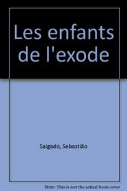 Les enfants de l'exode (French Edition)