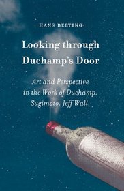 Looking through Duchamp's Door