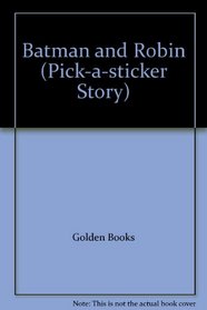 Batman and Robin (Pick-a-sticker Story)