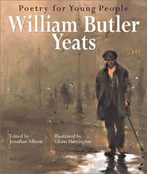 William Butler Yeats (Poetry for Young People)