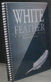 White Feather: A Journey to Peace