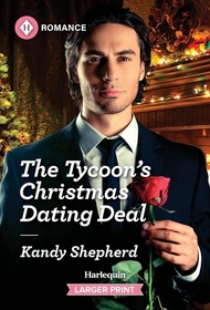 The Tycoon's Christmas Dating Deal (Harlequin Romance, No 4925) (Larger Print)