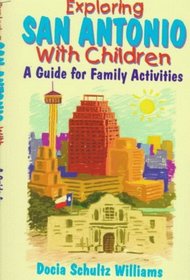Explore San Antonio With  Children