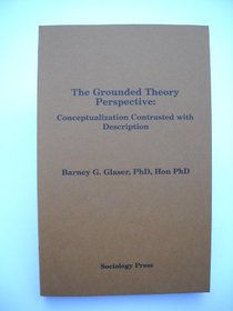 The Grounded Theory Perspective: Conceptualization Contrasted With Description