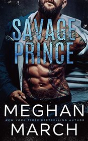 Savage Prince: An Anti-Heroes Collection Novel