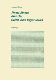 Petri-Netze aus der Sicht des Ingenieurs (German Edition)