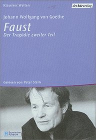 Faust. Zweiter Teil. Audiobook. 6 Cassetten. Der Tragdie zweiter Teil.