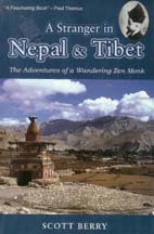 A Stranger in Nepal and Tibet: The Adventures of a Wandering Monk