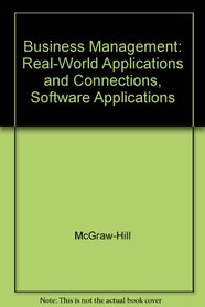 Business Management: Real-World Applications and Connections, Software Applications