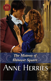 The Mistress in Hanover Square (Season in Town, Bk 3) (Harlequin Historical, No 316)