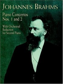 Piano Concertos Nos. 1 and 2: With Orchestral Reduction for Second Piano