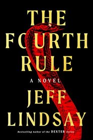 The Fourth Rule: A Novel (A Riley Wolfe Novel)
