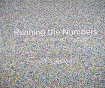 Running the Numbers: An American Self-Portrait