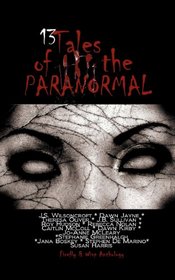 13 Tales of the Paranormal: Paranormal Anthology