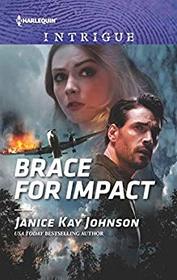Brace For Impact (Harlequin Intrigue, No 1903)