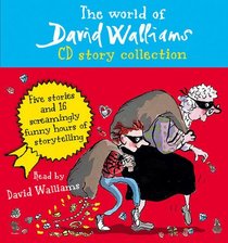 The World of David Walliams CD Story Collection: The Boy in the dress/Mr Stink/Billionaire boy/Gangsta granny/Ratburger