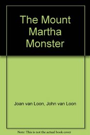 The Mount Martha Monster (Language Works, Level 3)