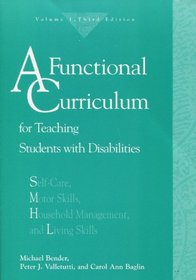 A Functional Curriculum for Teaching Students With Disabilities: Self-Care, Motor Skills, Household Management, and Living Skills