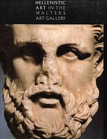 Hellenistic Art in the Walters Art Gallery