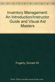 Inventory Management: An Introduction/Instructor Guide and Visual Aid Masters