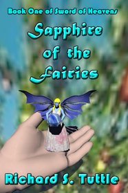 Sapphire of the Fairies (Sword of Heavens, Book 1)