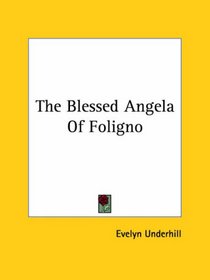 The Blessed Angela of Foligno