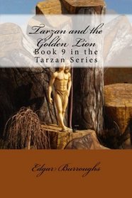 Tarzan and the Golden Lion (Volume 9)