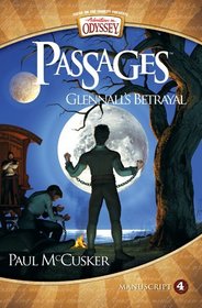 Glennall's Betrayal (Adventures in Odyssey Passages)