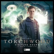 Torchwood: No. 13: Visiting Hours