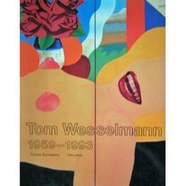Tom Wesselmann, 1959-1993 (German Edition)