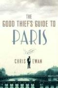 The Good Thief's Guide to Paris (Good Thief's Guide)