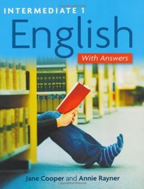 Intermediate English: With Answers Bk. 1