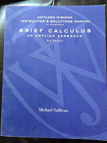 Instructor's Solutions Manual for Brief Calculus an Applied Approach