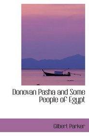 Donovan Pasha  and Some People of Egypt