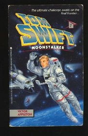 Moonstalker (Tom Swift IV, No 7)