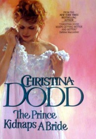The Prince Kidnaps a Bride (Lost Princesses, Bk 3)