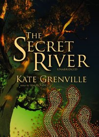 The Secret River (Thornhill Family, Bk 1) (Audio Cassette) (Unabridged)