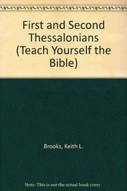 First and Second Thessalonians (Teach Yourself the Bible Series)