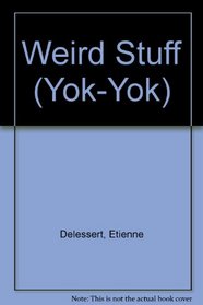 Weird (Yok-Yok Series)