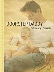 Doorstep Daddy (Thorndike Large Print Gentle Romance Series)