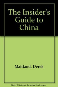 Insider's Guide to China