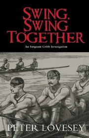Swing, Swing Together: A Sergeant Cribb Investigation