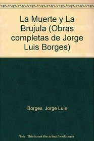 La Muerte y La Brujula (Spanish Edition)