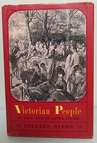 Victorian people; in life and in literature