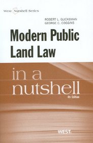 Glicksman and Coggins' Modern Public Land Law in a Nutshell, 4th