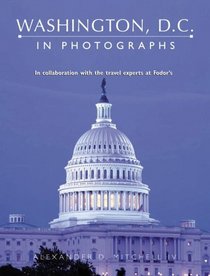 Washington D.C. in Photographs