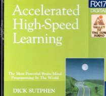 Accelerated High Speed Learning