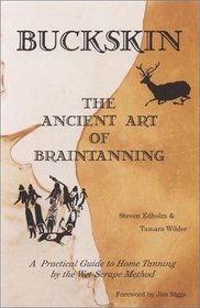 Buckskin: The Ancient Art of Braintanning