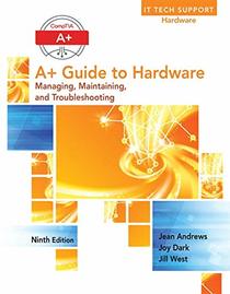 Lab Manual for Andrews' A+ Guide to Hardware, 9th