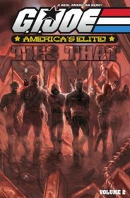 G.I. Joe - America's Elite Volume 2: The Ties That Bind (G. I. Joe (Graphic Novels))